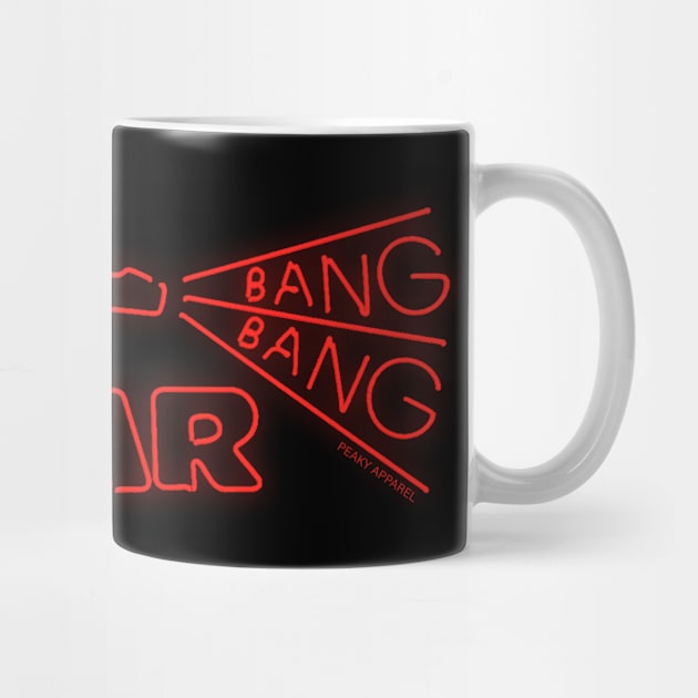 Peaky Apparel | Bang Bang Bar by Royal Mantle